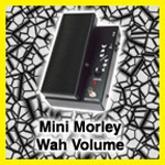 Morley Mini Wah/Volume
